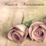 Musica matrimonio - Musica romantica pianoforte