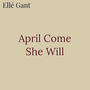 April Come She Will