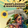 Sunflowers and Gunpowder