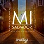 Mi Salvador