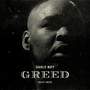 Greed (Explicit)