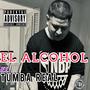 EL ALCOHOL (Explicit)