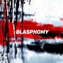 Blasphomy (Explicit)