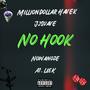 No Hook freestyle (feat. Milliondollerhavek, Jjsuave & A1leek) [Explicit]