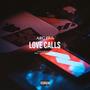 Love Calls (Explicit)