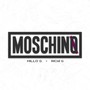Moschino (Explicit)
