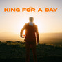 King for a Day