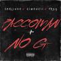 Paccoman + No G (feat. Cimoncii & Fqby) [Explicit]