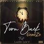 Turn Back (feat. Lazie Locz) [Explicit]
