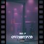 OVERHYPED (feat. Zah) [Explicit]