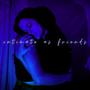 intimate as friends (Explicit)