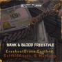 B&B Freestyle (feat. CrashoutDraco, CurtHRD & Murkyyy) [Explicit]