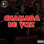 Chamada de Voz (Explicit)