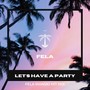 Let's Have a Party (Fela Manski Hit Mix)