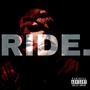 RIDE. (Explicit)