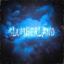 Slumberland (Explicit)