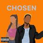 Chosen (feat. Mo Bentley) [Explicit]