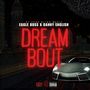 Dream Bout (Explicit)