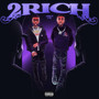 2 Rich (Explicit)