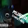 Murda Christmas (Explicit)