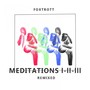 Meditations I-II-III Remixed (Natureboy Flako Remix)