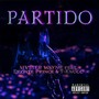 Partido (feat. Deonte Prince & T-Knucc the Great) [Explicit]