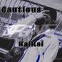 Cautious (Explicit)