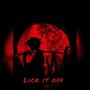 LICK IT OFF (Explicit)