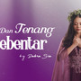 Dan Tenang Sebentar