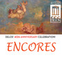 Delos 40th Anniversary Celebration: Encores!