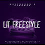 LIT FREESTLYE (feat. WAVYDADON) [Explicit]