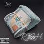 Too Rich (Explicit)