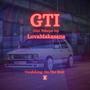 GTI_LovaMakasana (Get Tshepo In) [Explicit]