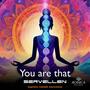 You are that
