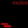 exotica (techn0edit)