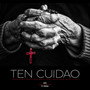 Ten Cuidao (Explicit)