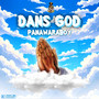 DANS GOD (Explicit)