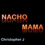 Nacho Mama