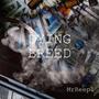 Dying Breed (Explicit)