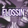 Flossin' (Freestyle) [Explicit]