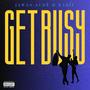 GET BUSY (feat. Kadïï) [Explicit]