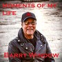 Moments of My Life (Explicit)