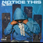 Notice This (Explicit)