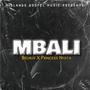 Mbali (feat. Princess Nyota)