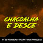 Chacoalha e Desce (Explicit)