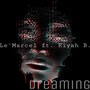 Dreaming (feat. Riyah B.)