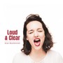 Loud & Clear