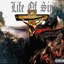 LIFE OF SIN (Explicit)