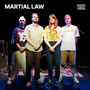 Martial Law on Start Today Sessions (Live) [Explicit]