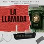 La Llamada (feat. Will El Autenty, Brandol La B, Juanes Builes, Mistik & Maiilo)